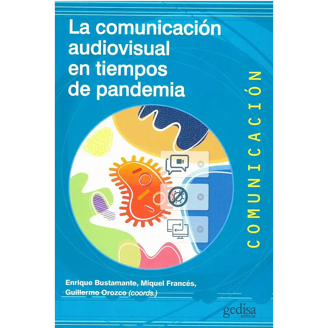 La comunicación audiovisual en tiempos de pandemia