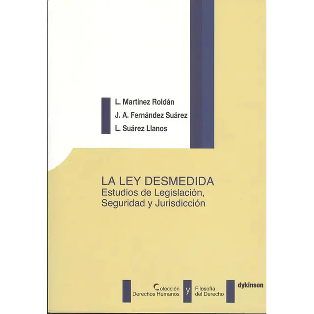 La Ley Desmedida