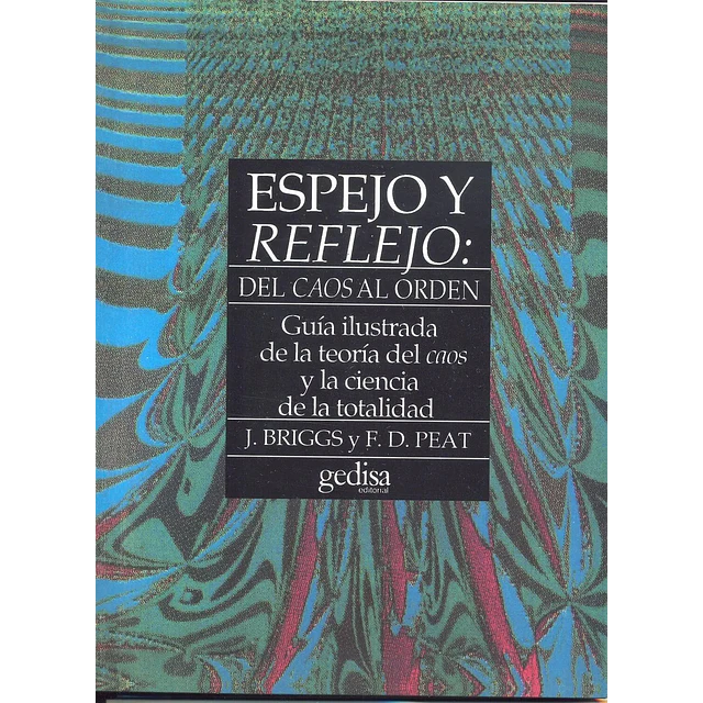 Espejo y Reflejo : del caos al orden