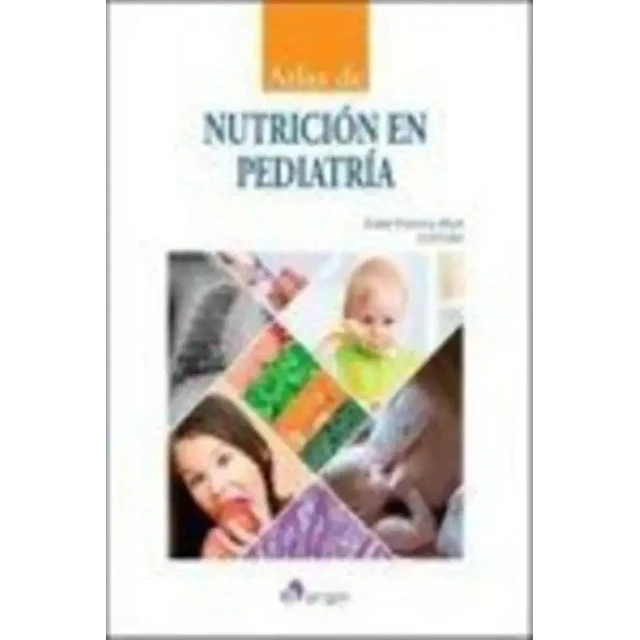 Atlas de Nutrición en Pediatría