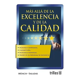 Mas Alla de la Excelencia y de la Calidad