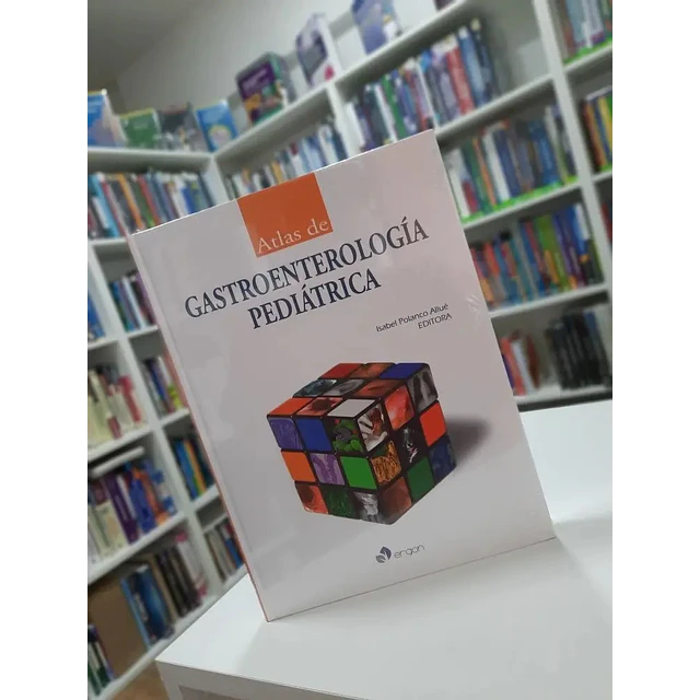 Atlas de Gastroenterología Pediátrica