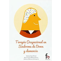Terapia Ocupacional en Sídrome de Down y Demencia