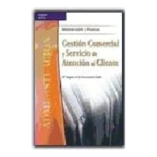 Gestion comercial y servicio de atencion al cliente
