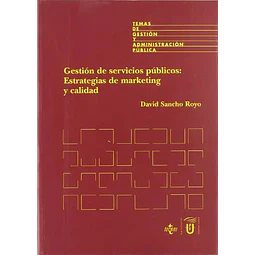 Gestión de servicios públicos: estrategias de marketing y calidad