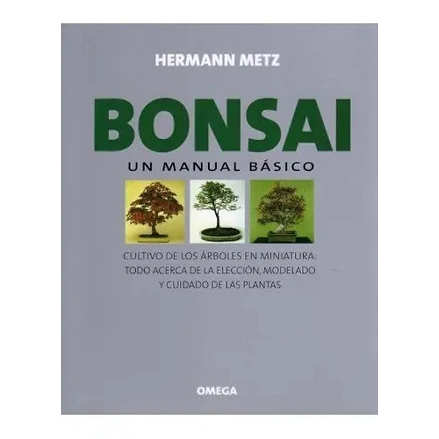 Bonsai. Un manual básico