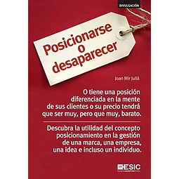 Posicionarse o Desaparecer