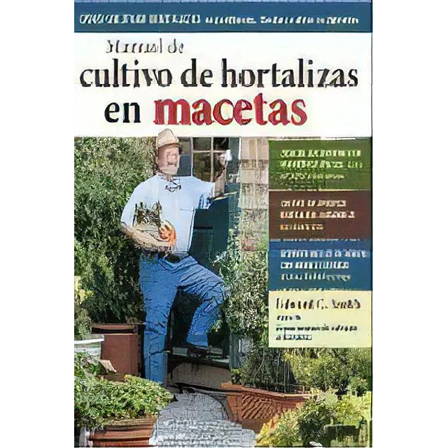 Manual de cultivo de hortalizas en macetas