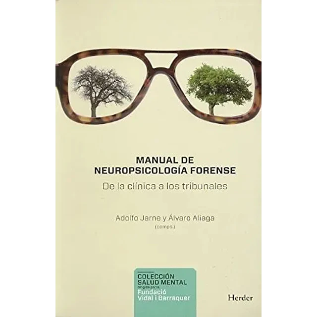 Manual de neuropsicología forense