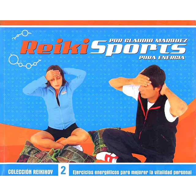 Reiki Sports 2 pura energía