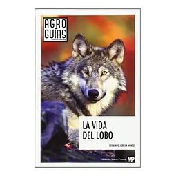 La Vida del Lobo