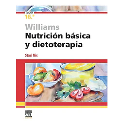 Nutrición básica y dietoterapia Williams