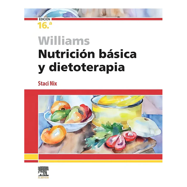 Nutrición básica y dietoterapia Williams
