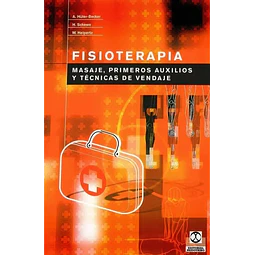 Fisioterapia. Masaje, primeros auxilios y técnicas de vendaje
