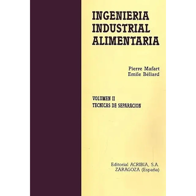 Ingeniería Industrial Alimentaria Volumen II