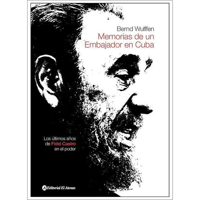 Memorias de un embajador en Cuba