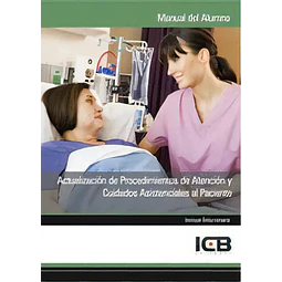 Actualización de Procedimientos de Atención y Cuidados Asistenciales al Paciente