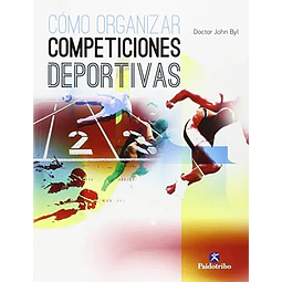 Cómo Organizar Competiciones Deportivas