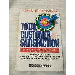 Total customer satisfaction