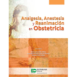 Analgesia, anestesia y reanimación en obstetricia