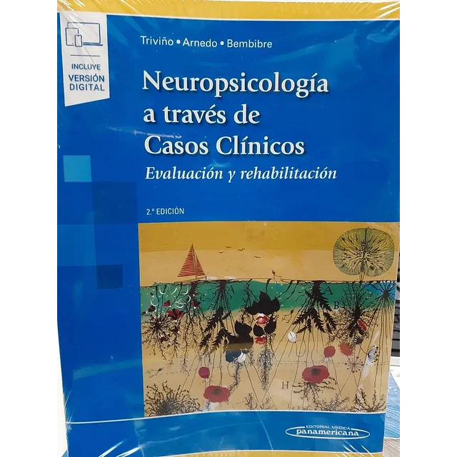 Neuropsicología a través de casos clínicos: Evaluación y rehabilitación