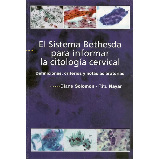 El sistema Bethesda para informar la citologia cervical
