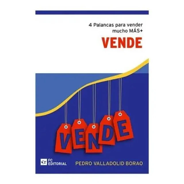 Vende. 4 Palancas para vender mucho más.