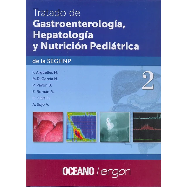 Tratado de Gastroenterología, Hepatología y Nutrición Pediátrica - 2 Tomos