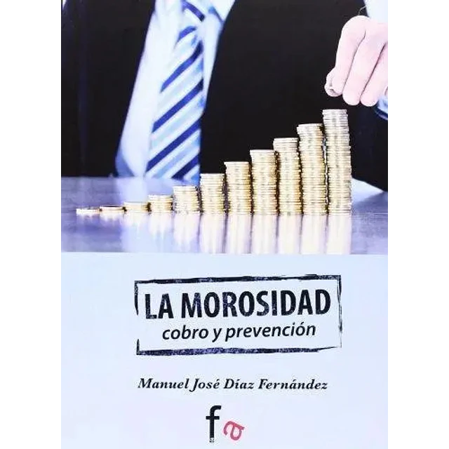 La Morosidad cobro y prevención