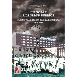 Un golpe a la salud pública