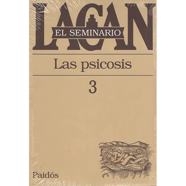 Las Psicosis  El Seminario 3