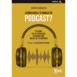 ¿Cómo habla tu marcha en Podcast?