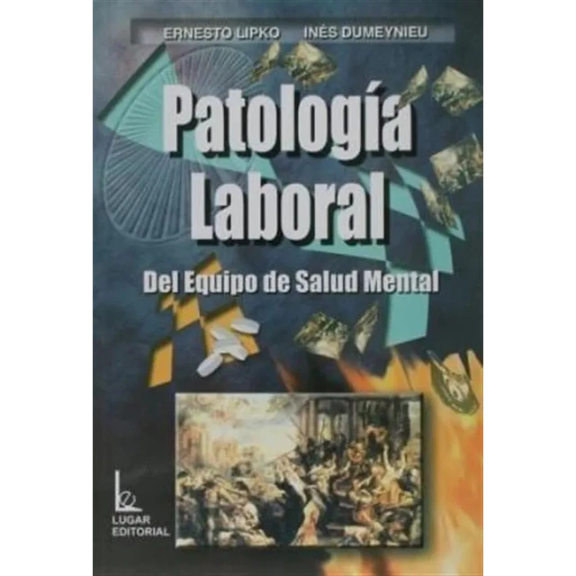 Patologia laboral del equipo de salud mental