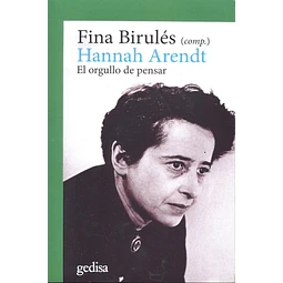 Hannah Arendt El orgullo de pensar