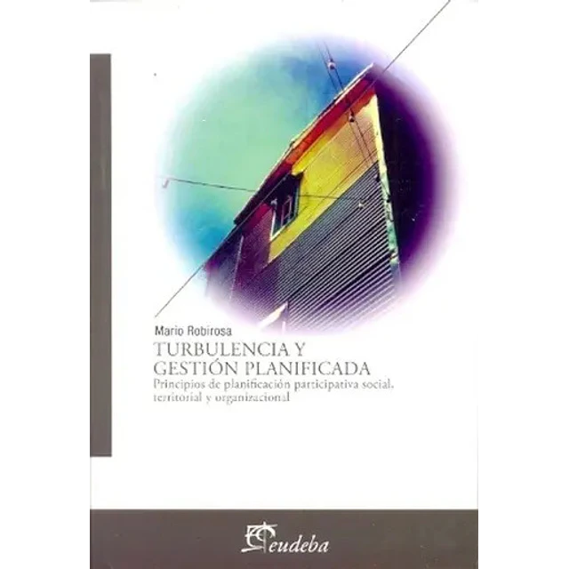 Turbulencia y Gestión Planificada
