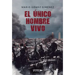 El único hombre vivo