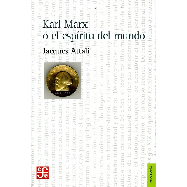 Karl Marx o el espíritu del mundo Biografía