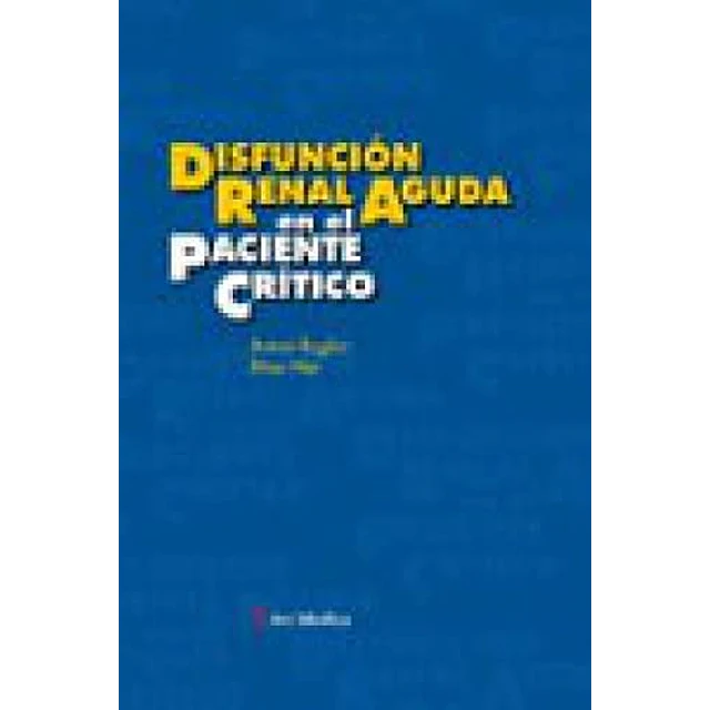 Disfunción Renal Aguda en el Paciente Crítico