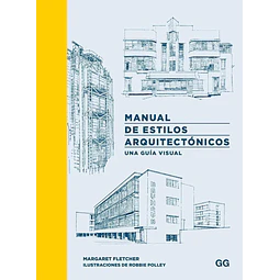 Manual de estilos arquitectónicos. Una guía visual