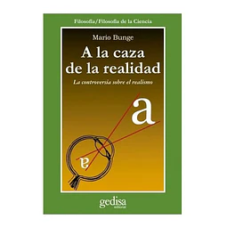 A la Caza de la Realidad la controversia sobre la realidad