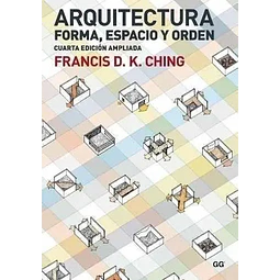 Arquitectura Forma, Espacio y Orden