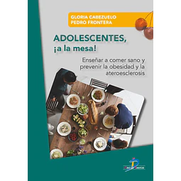 Adolescentes, ¡a la mesa!