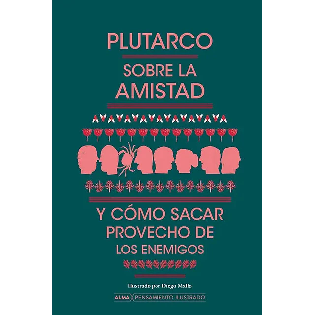 Sobre la amistad y cómo sacar provecho de los enemigos