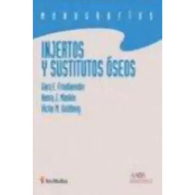 Injertos y Sustitutos Oseos