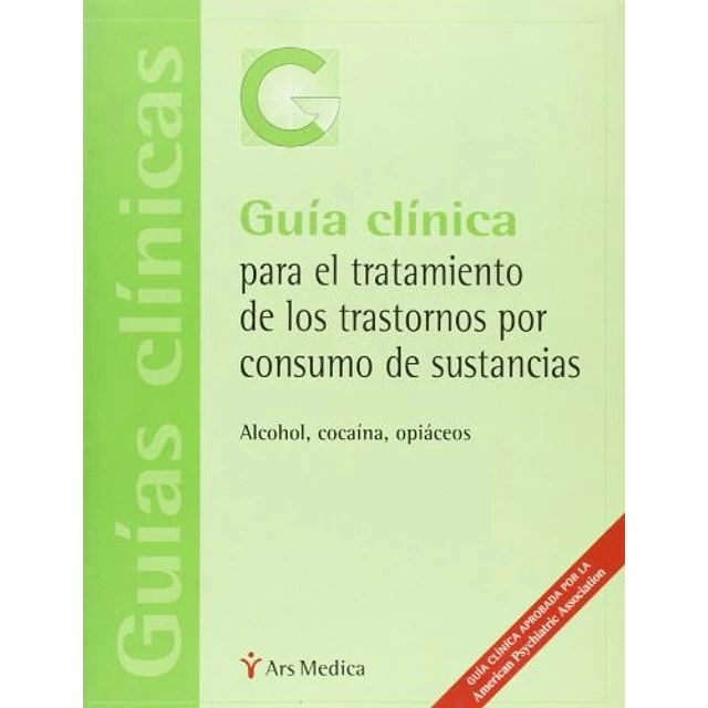 Guía clínica tratamiento de los trastornos por consumo de sustancias