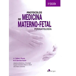 Protocolos de medicina materno-fetal. Perinatología