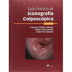 Guía Práctica de Iconografía Colposcópica
