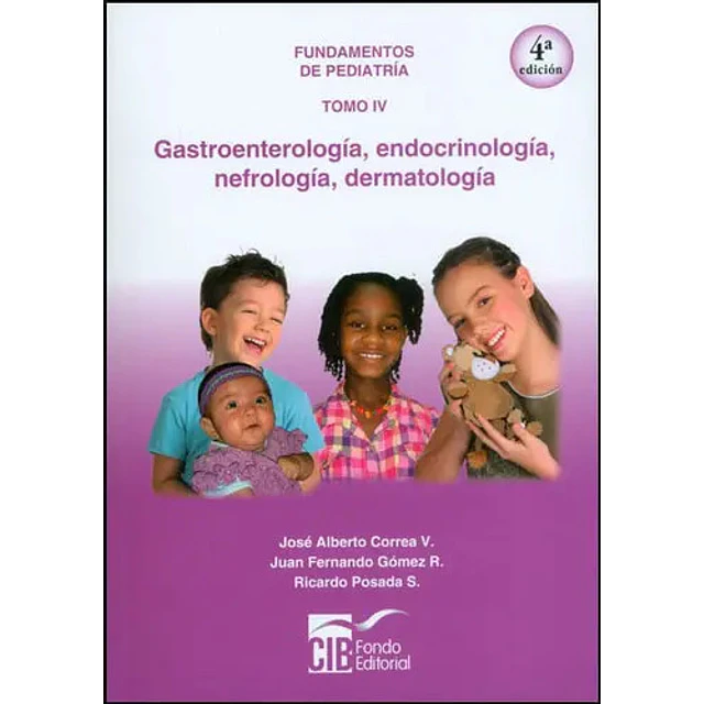 Fundamentos de Pediatría Tomo IV