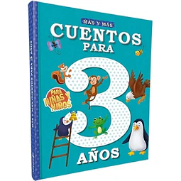 Más y Más Cuentos para 3 Años