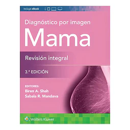 Diagnóstico por imagen Mama Revisión integral